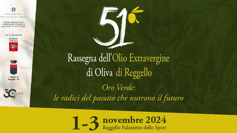 51ª Rassegna dell'Olio di Reggello 2024