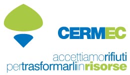 CERMEC accettiamo rifiuti per trasformarli in risorse